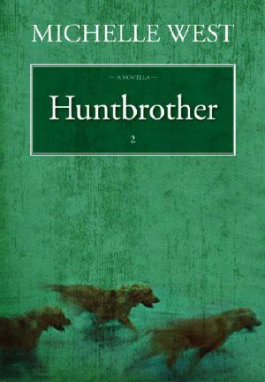 [Short Stories (Michelle Sagara West) 02] • Essalieyan Chronicles 02 - Huntbrother